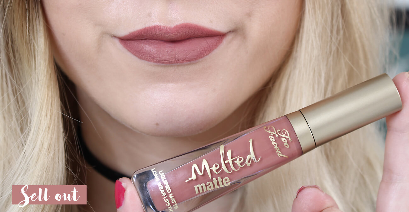 sell out melted matte too faced